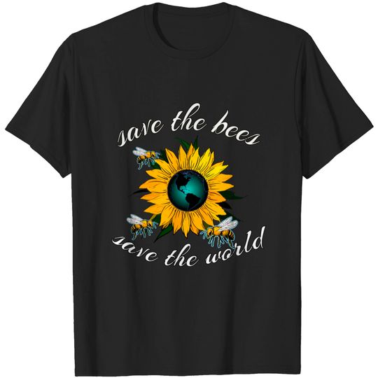 Discover Save the Bees Save World Beekeeper Gift Sunflower T-shirt
