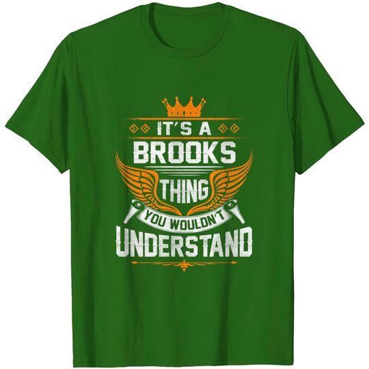 Discover Brooks Name Tee: You Wouldn't Understand