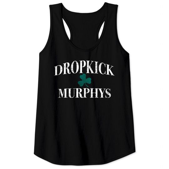 Discover Dropkick Hoodie - Dropkick Murphys - Tank Tops