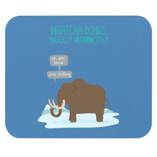 Discover Amazing Elephant Whatcha doing wooly mammoth Cart Mouse Pads