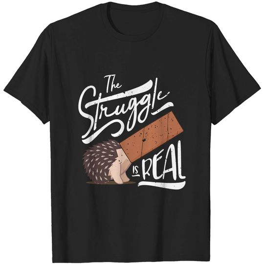 Discover The Struggle Is Real Funny Hedgehog Vintage Graphic - Funny Animals - T-Shirt