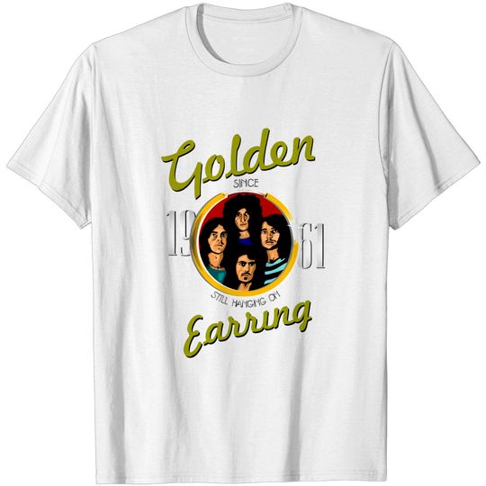 Discover Golden Earring Still Hanging On - Golden Earring Band - T-Shirt