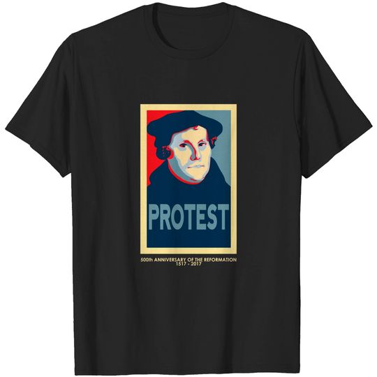 Discover Luther REFORM (with 500th anniversary tag) - Martin Luther - T-Shirt
