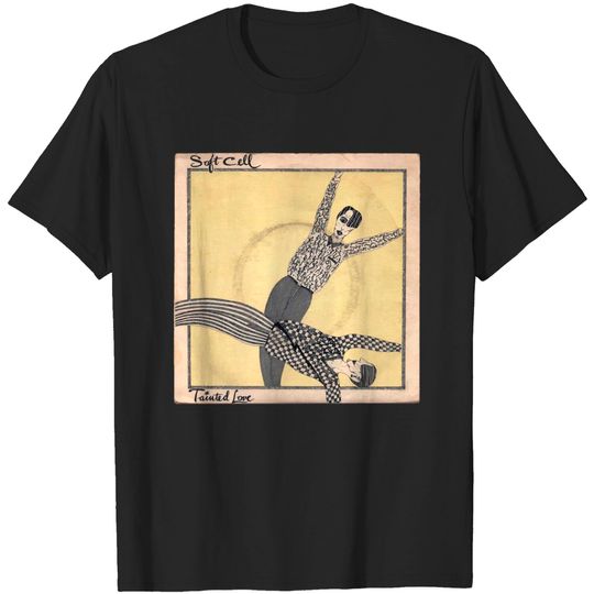 Discover Soft Cell — Tainted Love - Soft Cell - T-Shirt