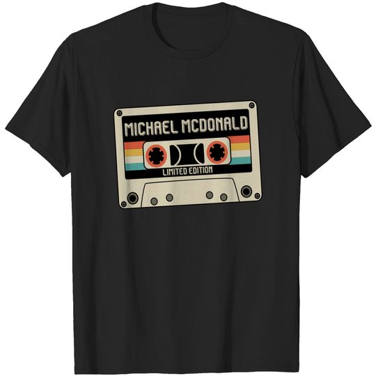Discover Michael Mcdonald - Limited Edition - Vintage Style - Michael Mcdonald - T-Shirt
