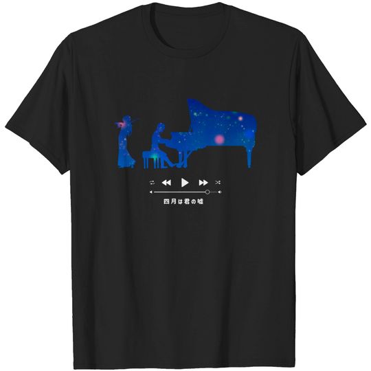 Discover Your lie in april piano - Your Lie In April - T-Shirt