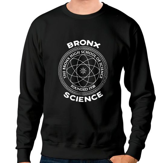 Discover The Bronx Science Sweatshirts