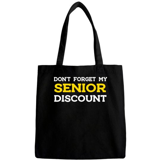 Discover Don't Forget My Senior Discount Bags