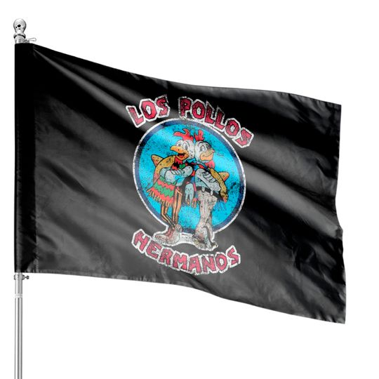 Discover LOS POLLOS HERMANOS House Flags