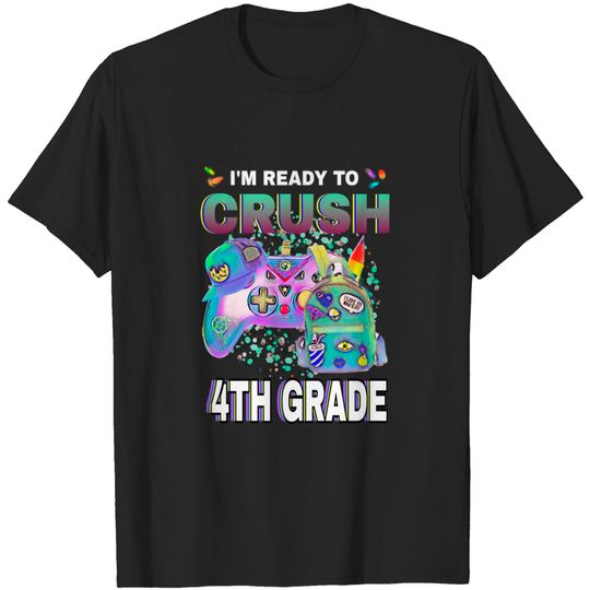 Discover I'm Ready To Crush 4th Grade Video Game Boys T-shirt