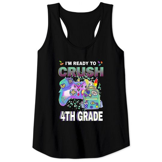 Discover I'm Ready To Crush 4th Grade Video Game Boys Tank Tops