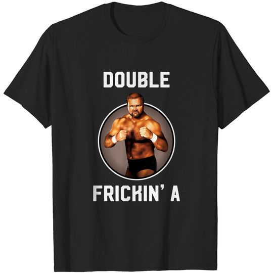 Discover The Enforcer Arn Frickin' Anderson - Arn Anderson - T-Shirt