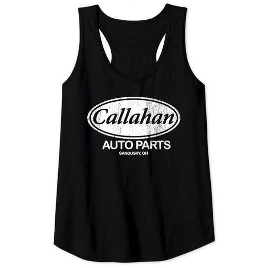 Discover Callahan Auto Parts - Callahan Auto Parts - Tank Tops