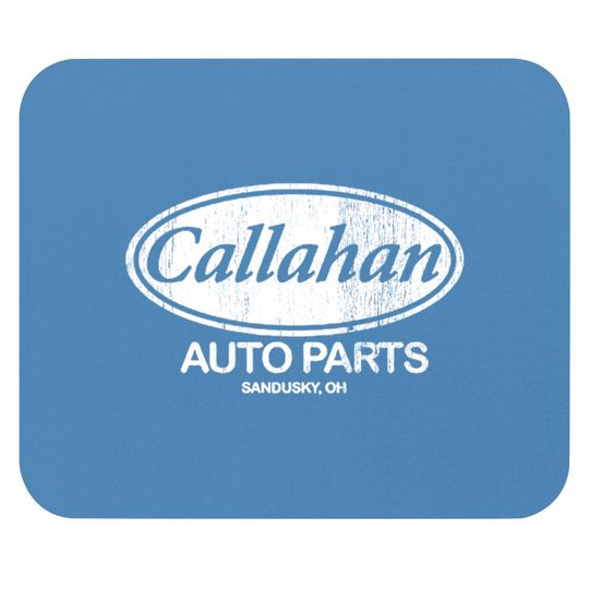 Discover Callahan Auto Parts - Callahan Auto Parts - Mouse Pads