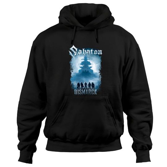 Discover bismarck one year anniversary sabaton Hoodies