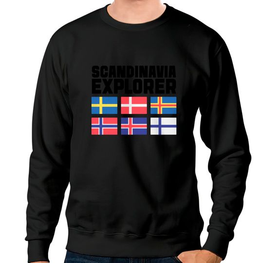Discover Scandinavia Explorer Flags Iceland Sweden Norway Sweatshirts