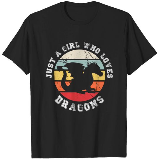 Discover Just A Girl Who Loves Dragons Dragon T-Shirt
