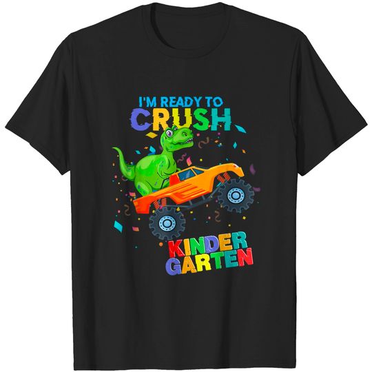 Discover I'm Ready To Crush Kindergarten Dinosaur Back To School Kids T-Shirt