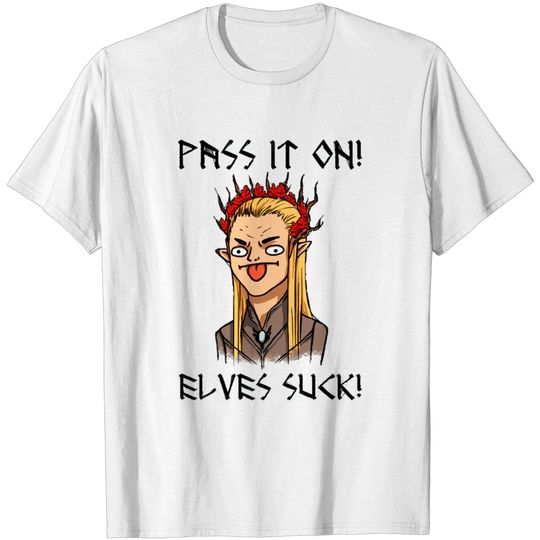 Discover Elves Suck! - Jrr Tolkien - T-Shirt