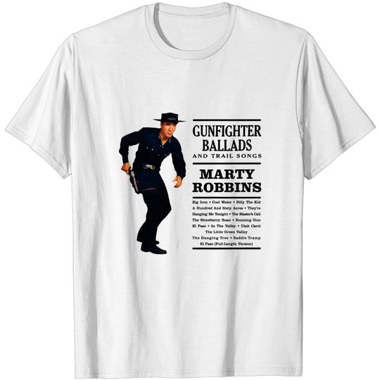 Discover Marty Robbins Gunfighter Ballads | Big Iron - Marty Robbins - T-Shirt