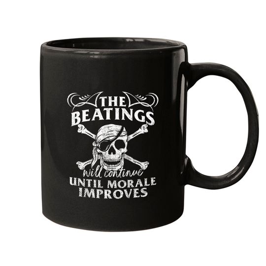 Discover Beatings Continue Until Morale Improves Novelty Mugs