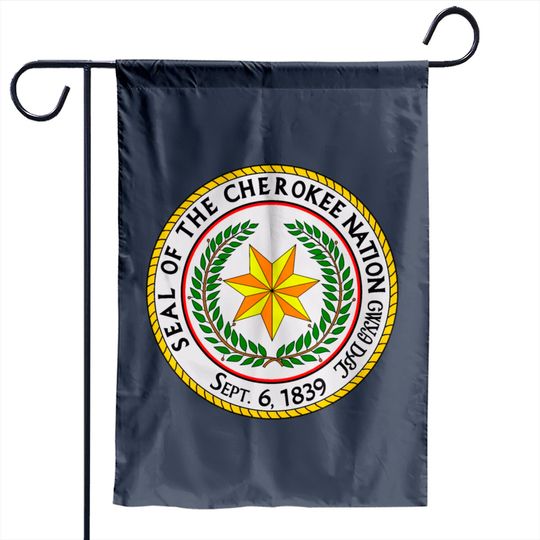 Discover Great seal of the cherokee nation Garden Flags