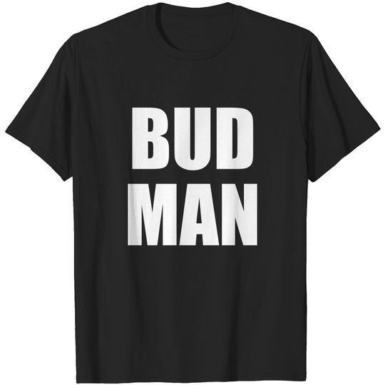 Discover Bud Man - Bud - T-Shirt