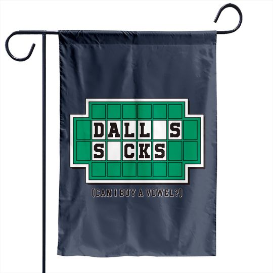 Discover Dallas Sucks - Eagles - Garden Flags
