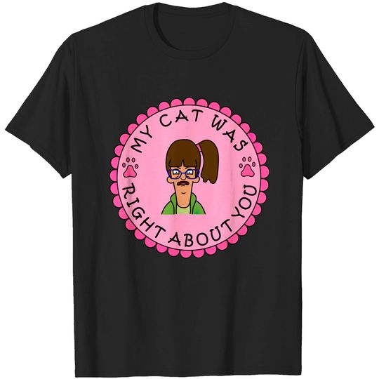 Discover Aunt Gayle My Cat Was Right About You - Aunt Gayle - T-Shirt