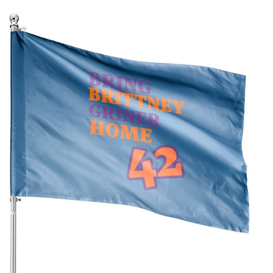 Discover Bring Brittney Griner House Flags