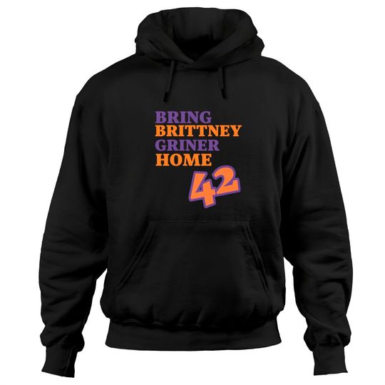 Discover Bring Brittney Griner Hoodies