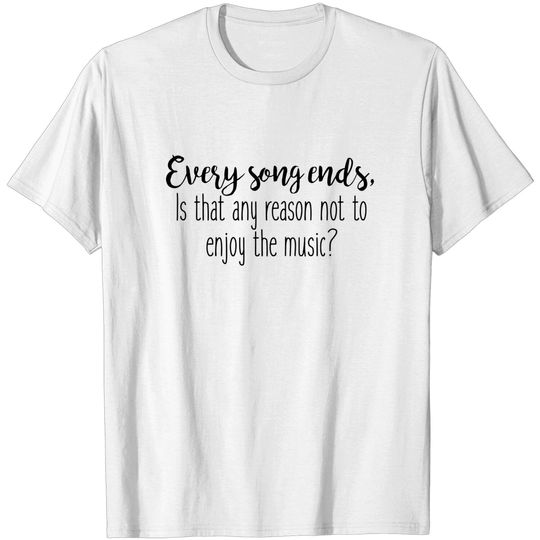 Discover One Tree Hill - Every song ends - One Tree Hill - T-Shirt