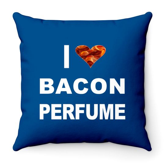 Discover Bacon perfume Throw Pillows