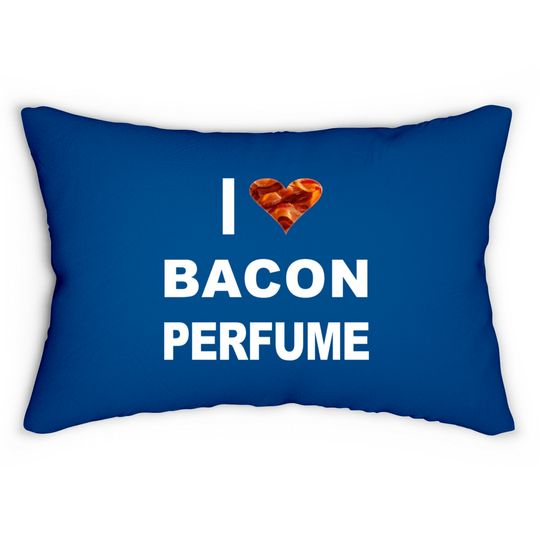 Discover Bacon perfume Lumbar Pillows