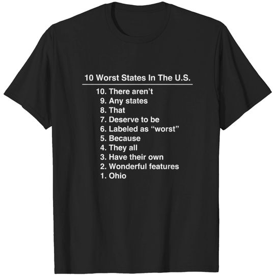 Discover Ohio Is The Worst State Ever Funny print T-shirt