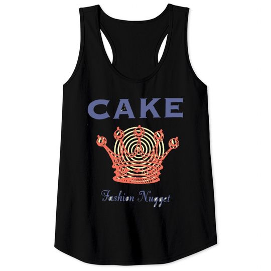 Discover cake fashion nugget Tank Tops