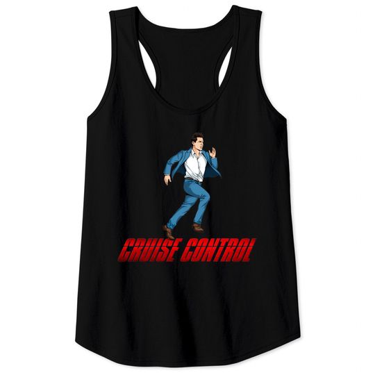 Discover Cruise Control - Tom Cruise Running - Tank Tops