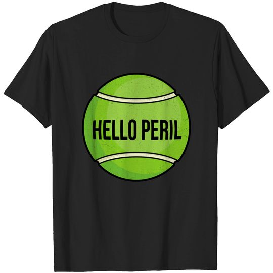 Discover Hello Peril (Always be my maybe) T-shirt