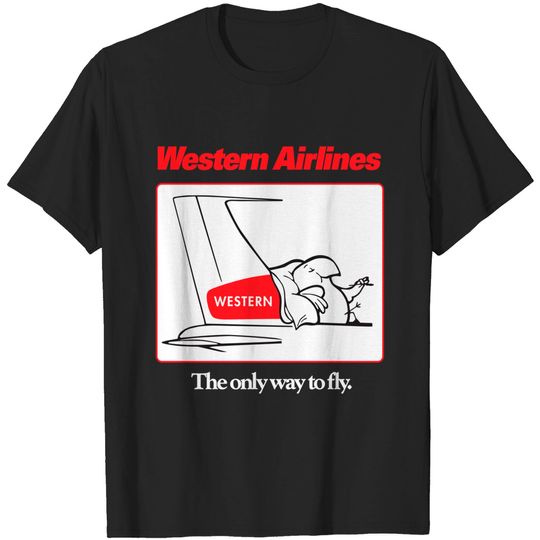 Discover Western Airlines The Only Way To Fly - Cartoon Bird - Defunct Airline Mascot - Western Airlines - T-Shirt