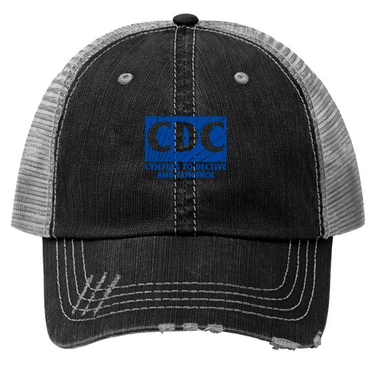 Discover CDC Centers To Deceive And Control Trucker Hats