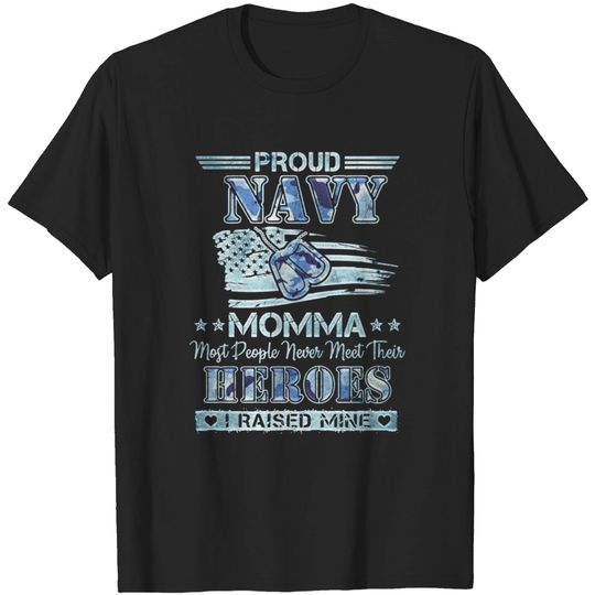 Discover back Proud navy momma most people never meet their T-shirt