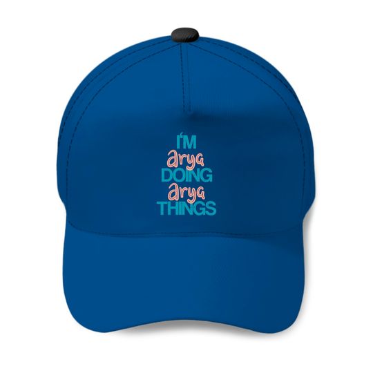 Discover I'm Arya: Arya Quote Baseball Cap