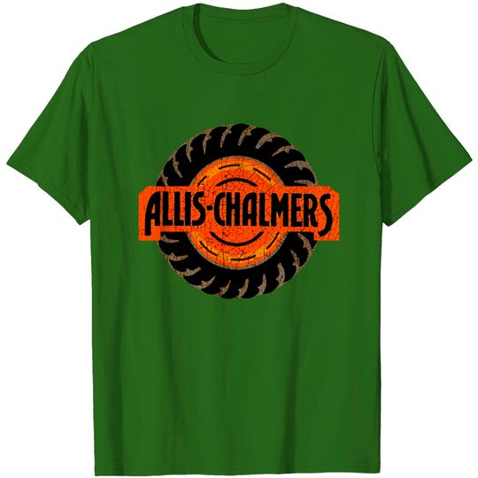 Discover Allis-Chalmers - Newest Tractor - T-Shirt