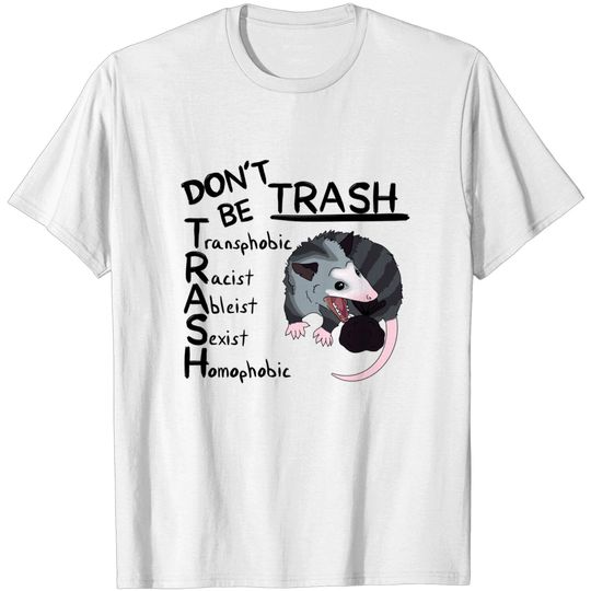 Discover Don’t Be Trash - Possum - T-Shirt