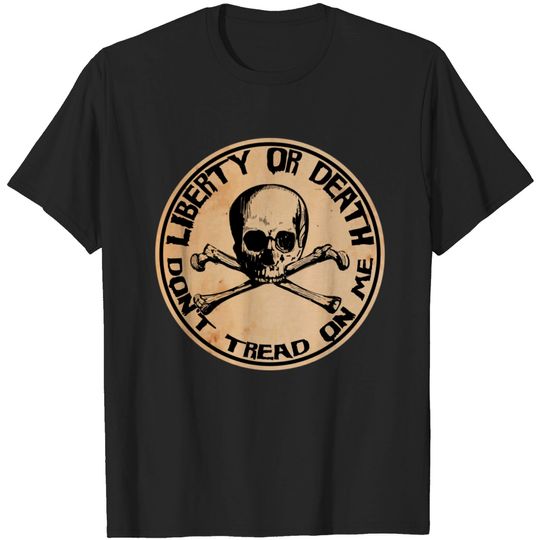 Discover Liberty or Death Dont Tread On Me T-shirt