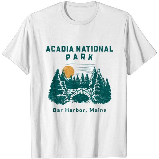 Discover Acadia National Park - Bar Harbor - T-Shirt