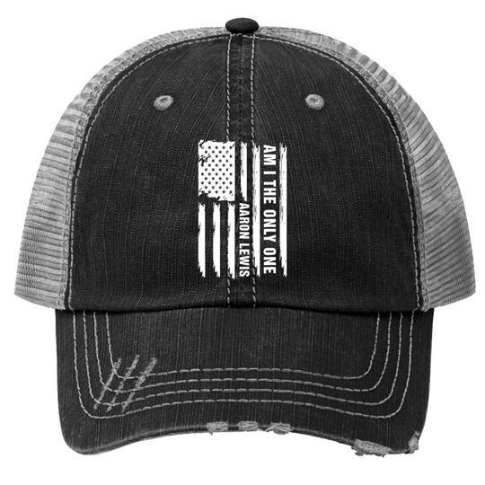 Discover Am I The Only One Aaron Lewis USA flag print Trucker Hats