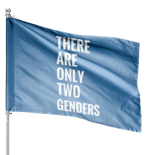 Discover Two seater - there are only two genders House Flags