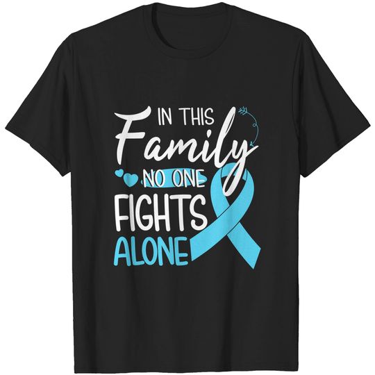 Discover In this family no one fights alone Prostate Cancer tshirt