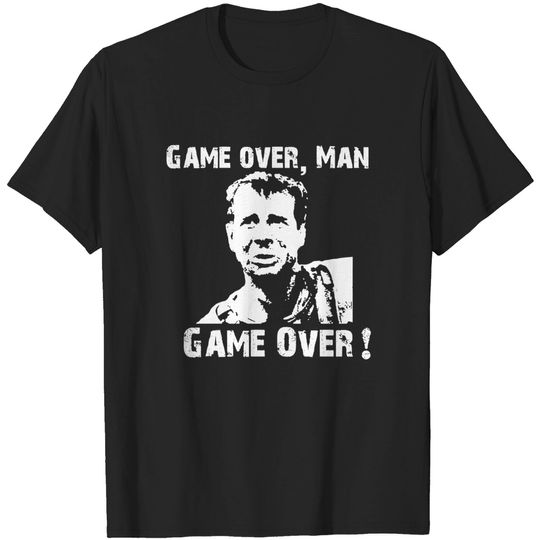 Discover Aliens (Film 1986)  - Hudson - Game Over Man -  T-Shirt